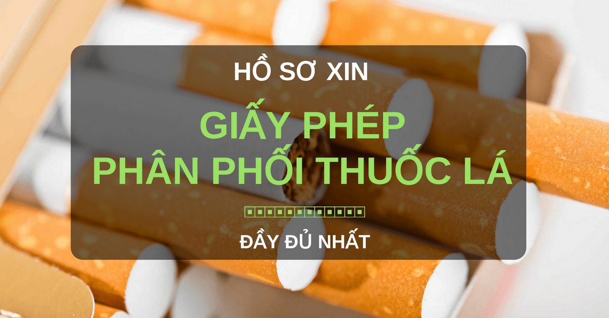Xin giấy phép phân phối thuốc lá